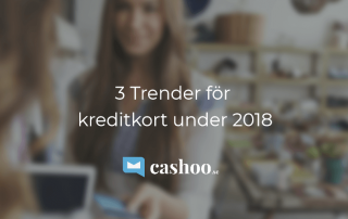 3 trender för kreditkort under 2018