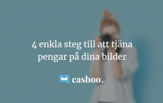 4 enkla steg till att tjäna pengar på dina foton online