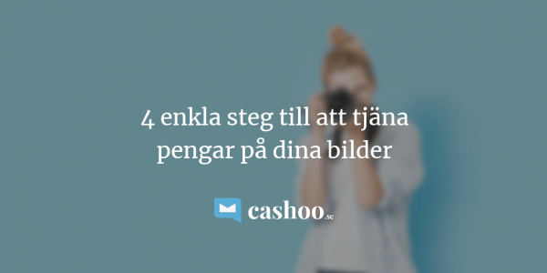 4 enkla steg till att tjäna pengar på dina foton online